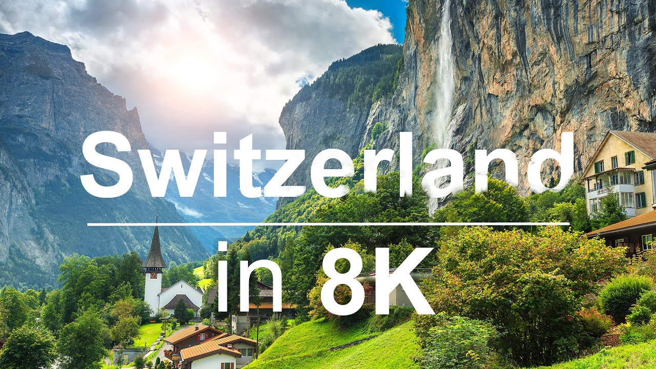 Experience Switzerland in Stunning 8K ULTRA HD HDR 🌄 | Breathtaking Nature & Scenic Views