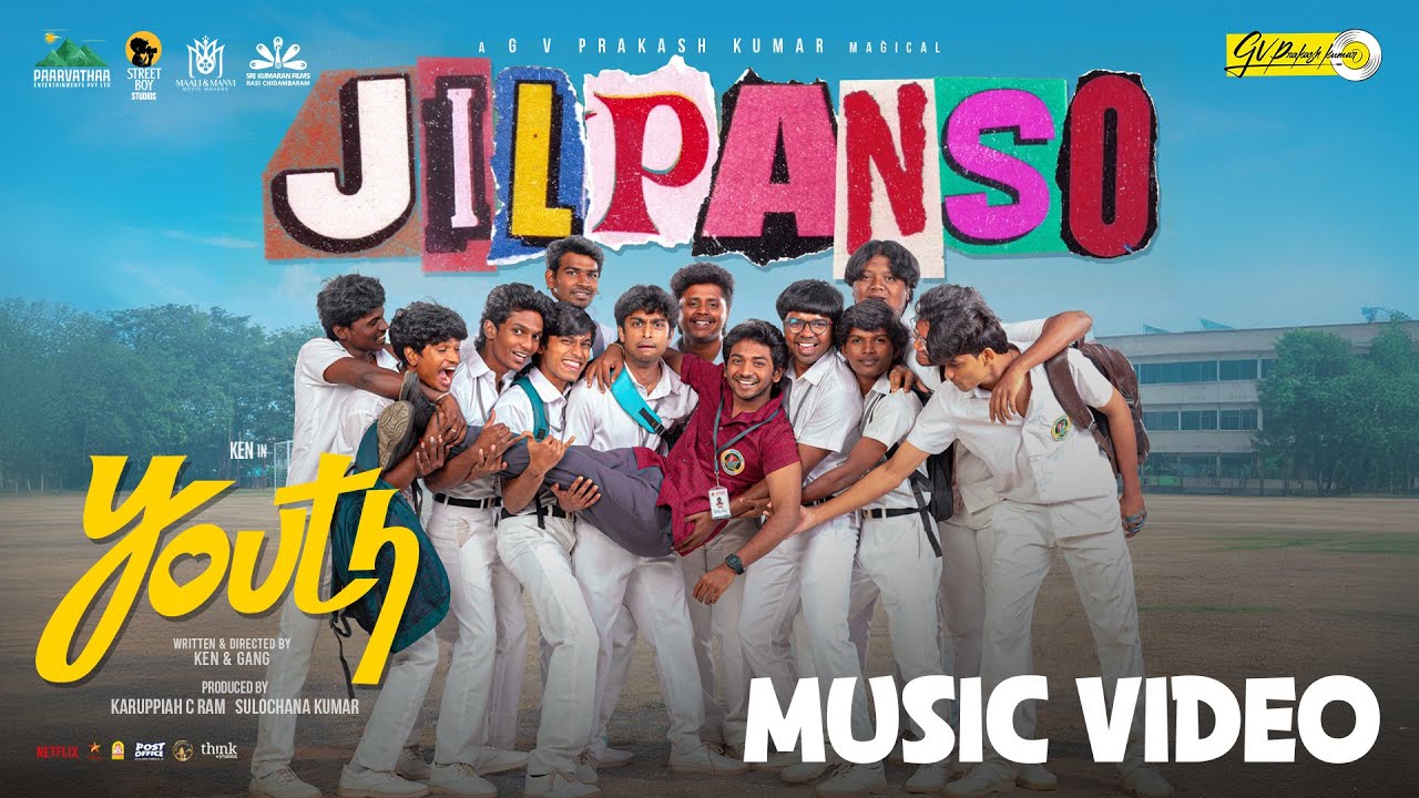 Jilpanso Music Video | Youth | GV Prakash πΆ