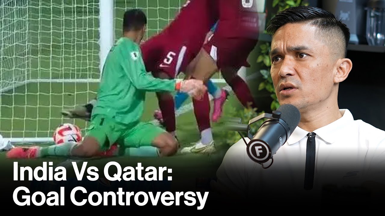 Sunil Chhetri on India vs Qatar Controversial Goal ⚽