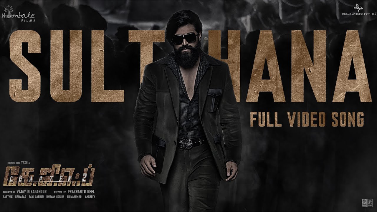 Sulthana Song from KGF Chapter 2 | Yash & Neel 🎶