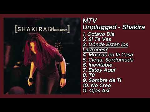 🎵Shakira - MTV Unplugged🎵 (Álbum Completo)