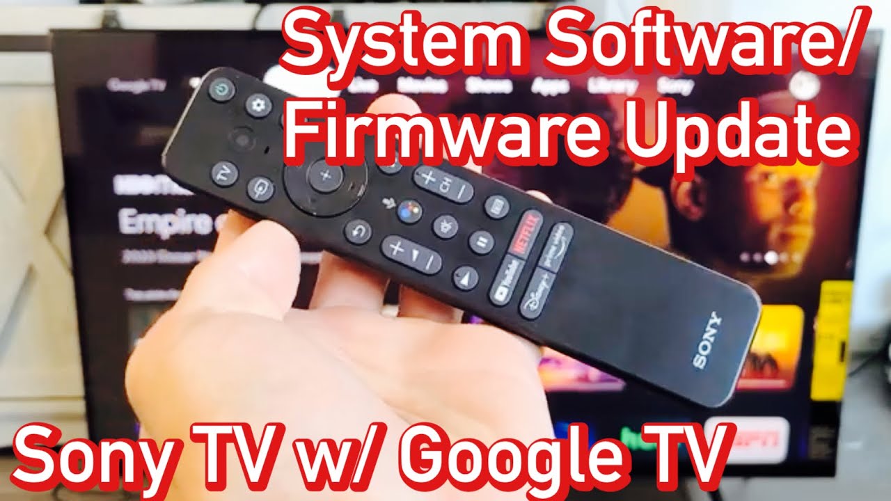 Update Sony TV with Google TV Firmware 📺