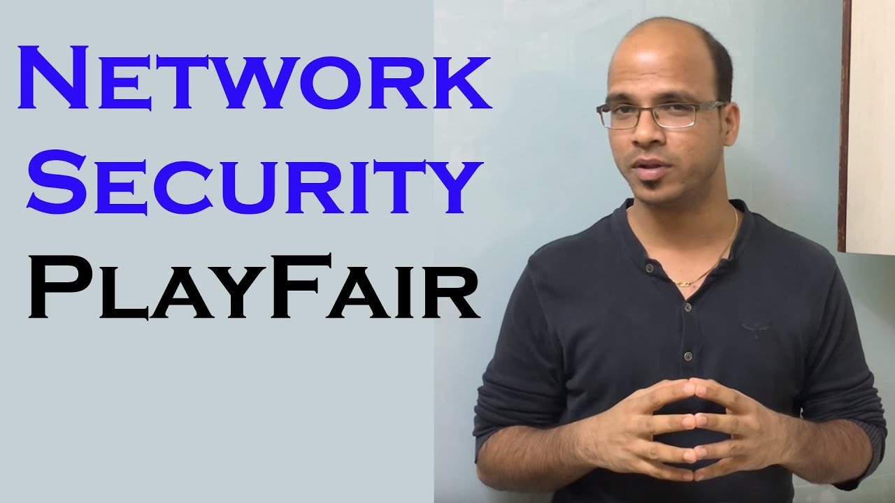 Network Security Part 6: PlayFair Cipher