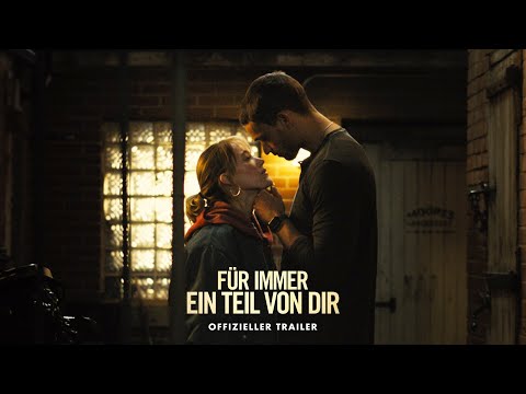 FÜR IMMER EIN TEIL VON DIR | Offizieller Trailer deutsch/german HD