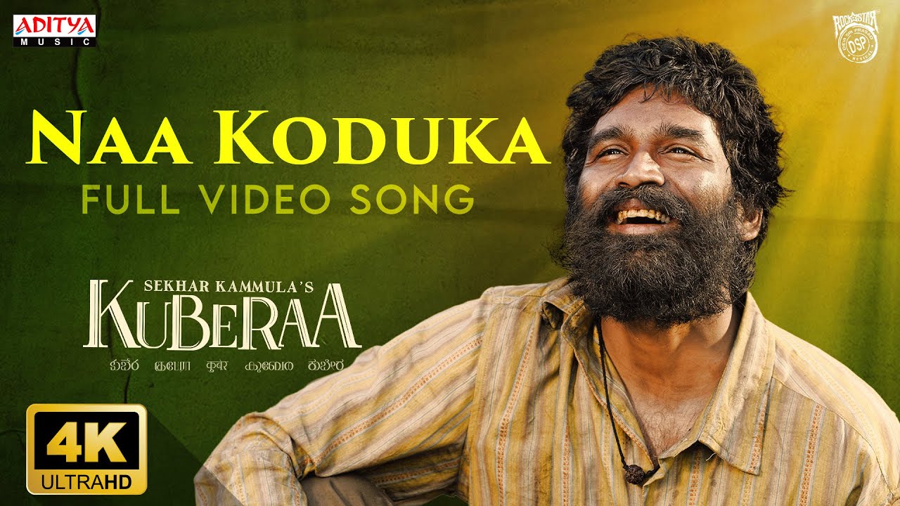 Naa Koduka Full Song from Kuberaa | Nagarjuna, Dhanush & Rashmika 🎶
