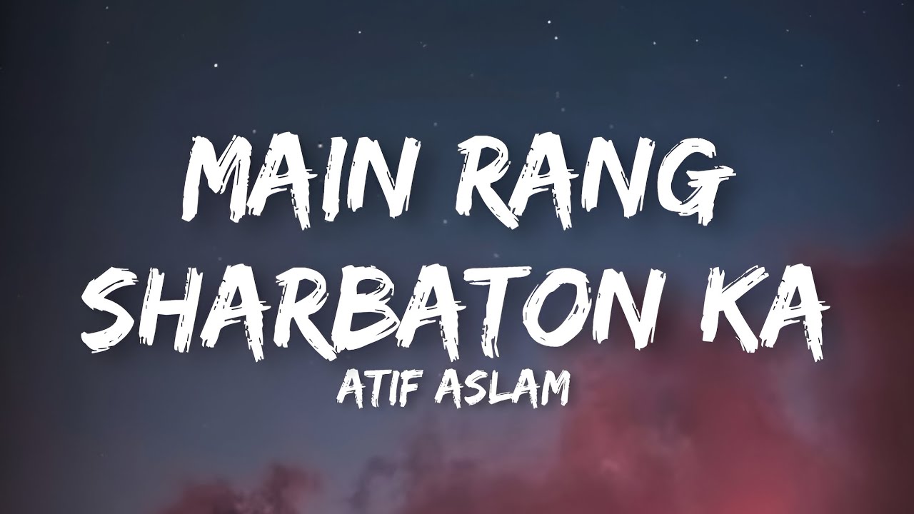 Main Rang Sharbaton Ka - Atif Aslam & Chinmayi | Lyrics from Phata Poster Nikla Hero 🎶