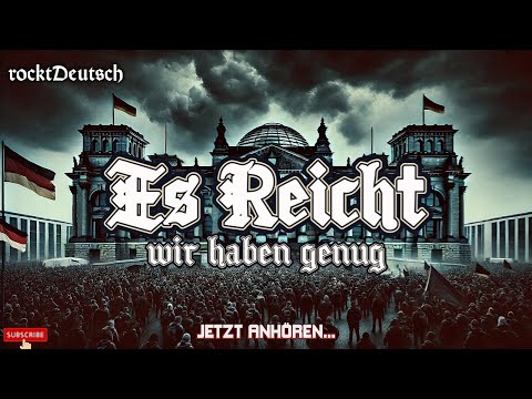 🇩🇪ES REICHT...WIR HABEN GENUG🇩🇪[ Deutschrock/Akustik ] by rocktDeutsch🇩🇪🇩🇪