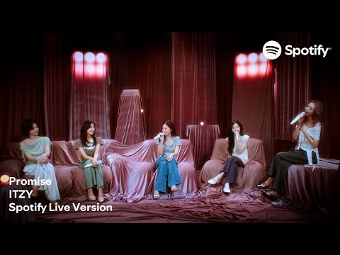 ITZY "Promise" @ Spotify Live Version