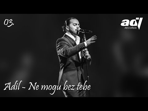 Adil - Ne mogu bez tebe (Live Sava Centar 2017)