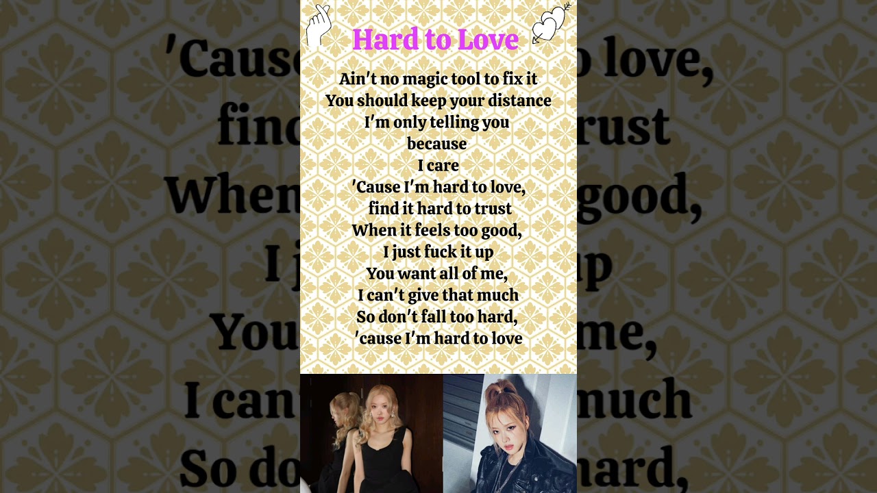 Rosé's 'Hard to Love' Lyrics 🎶