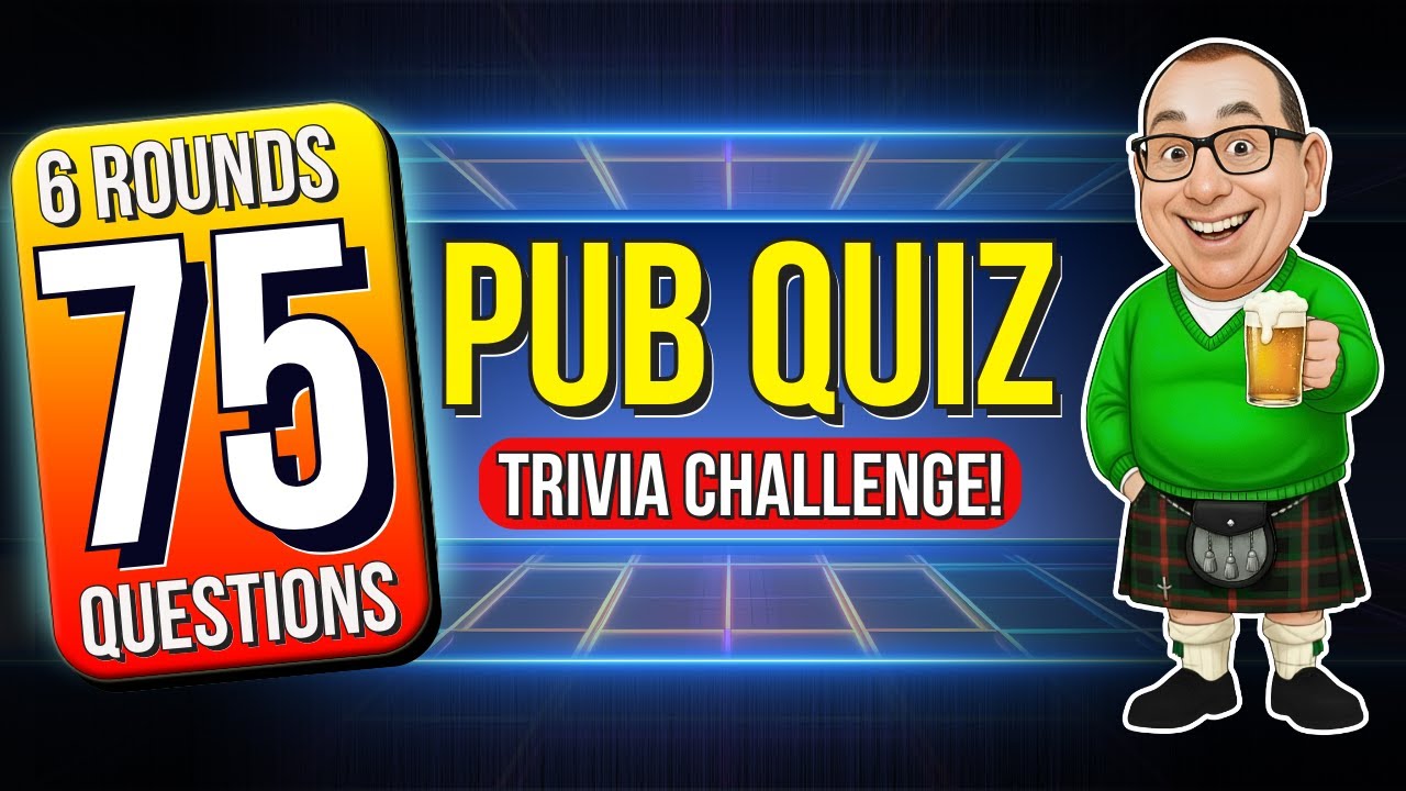The Pub Quiz Trivia Challenge โ 75 General Knowledge Questions