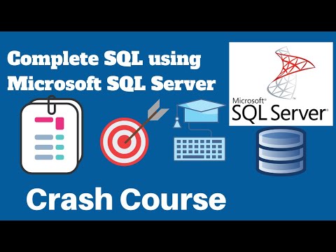 SQL Server Crash course | Microsoft SQL Server Tutorial | From Absolute Beginners to Advanced