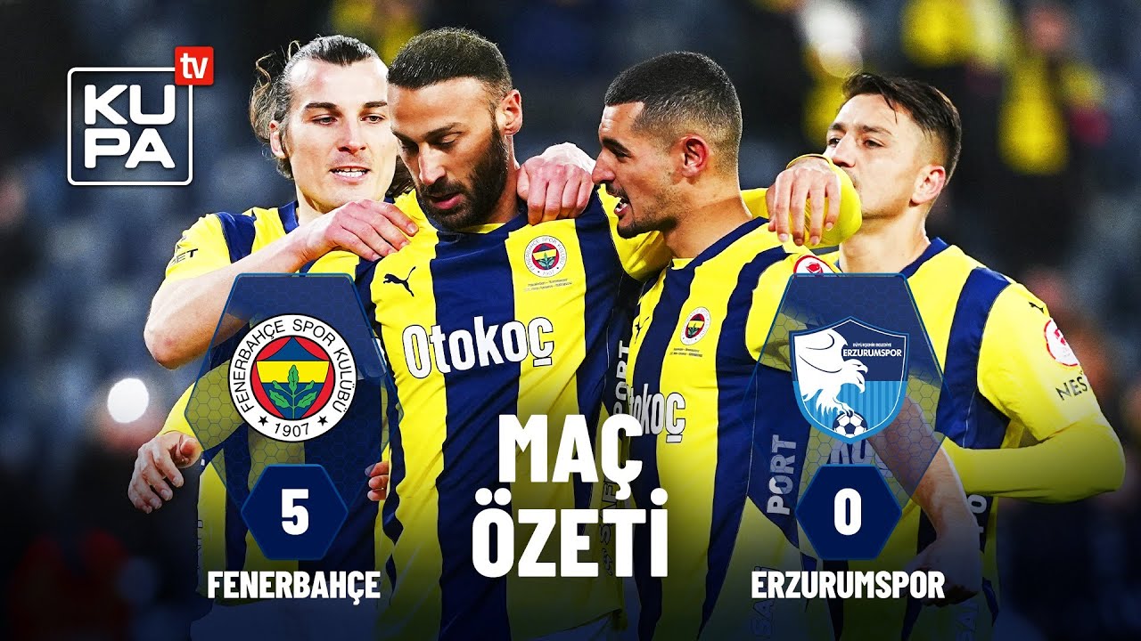 Fenerbahçe 5-0 Erzurumspor | Türkiye Kupası Maçı Özeti