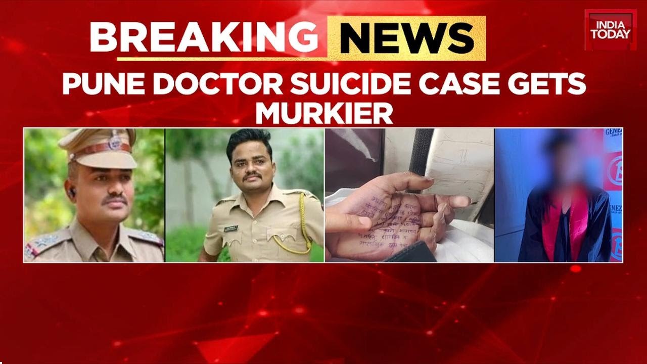 Pune Doctor Suicide Case: Satara Doctor's Explosive Suicide Note Shakes Maharashtra | India Today