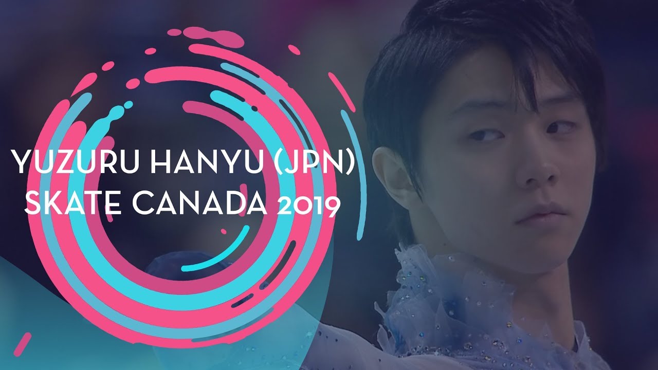 Yuzuru Hanyu Dominates Men's Short Program at Skate Canada 2019 🏅
