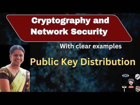 Public Key Distribution in Cryptography|| 4 types of key distribution #cryptography #cse #btech