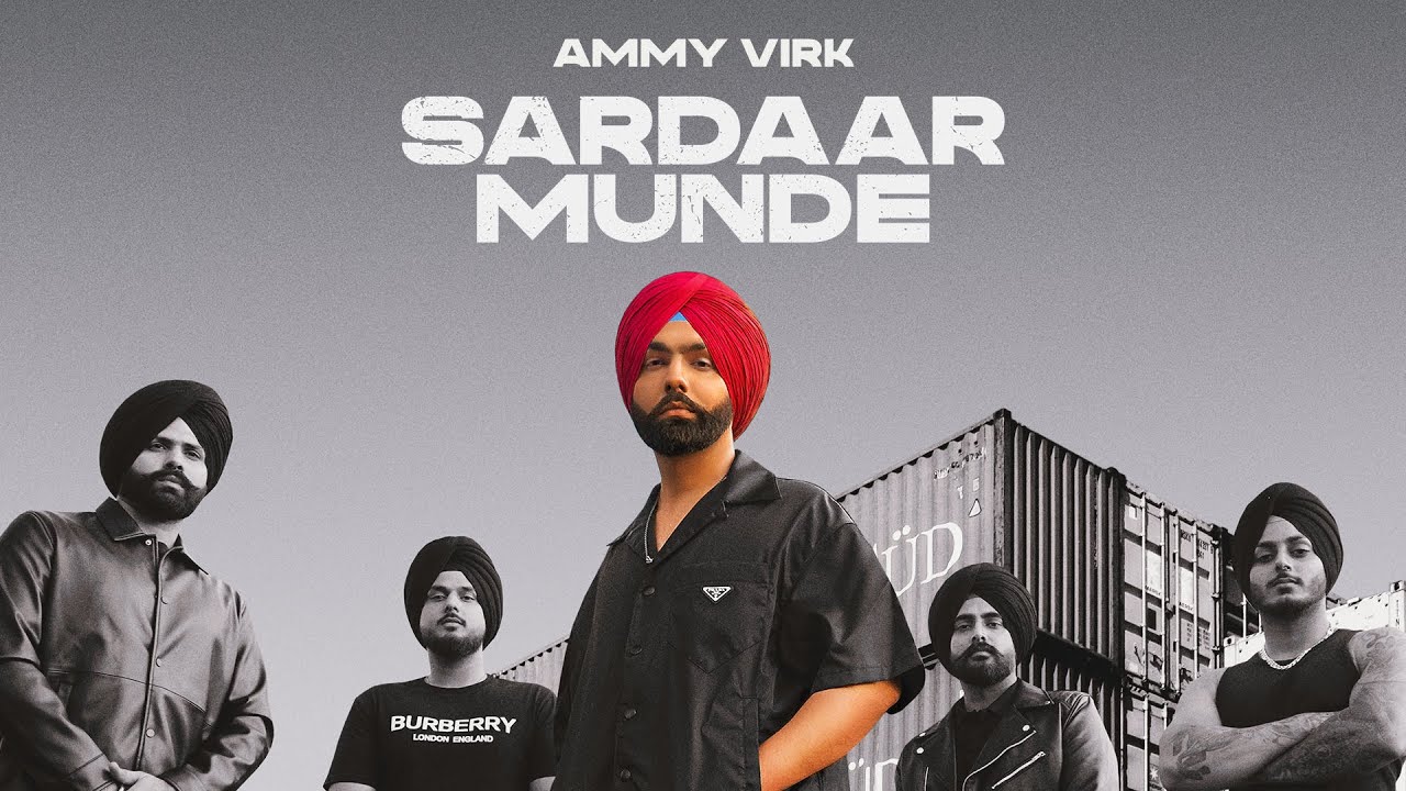 Sardaar Munde 🎶 Ammy Virk's Latest Punjabi Hit 2023 | Official Video