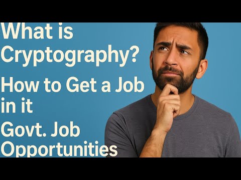 🔐 Cryptography Careers Explained: Jobs, Skills & Government Roles!