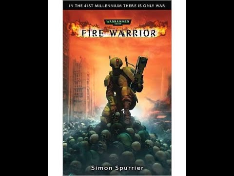 Fire Warrior by Simon Spurrier 📘: A T'au's Journey
