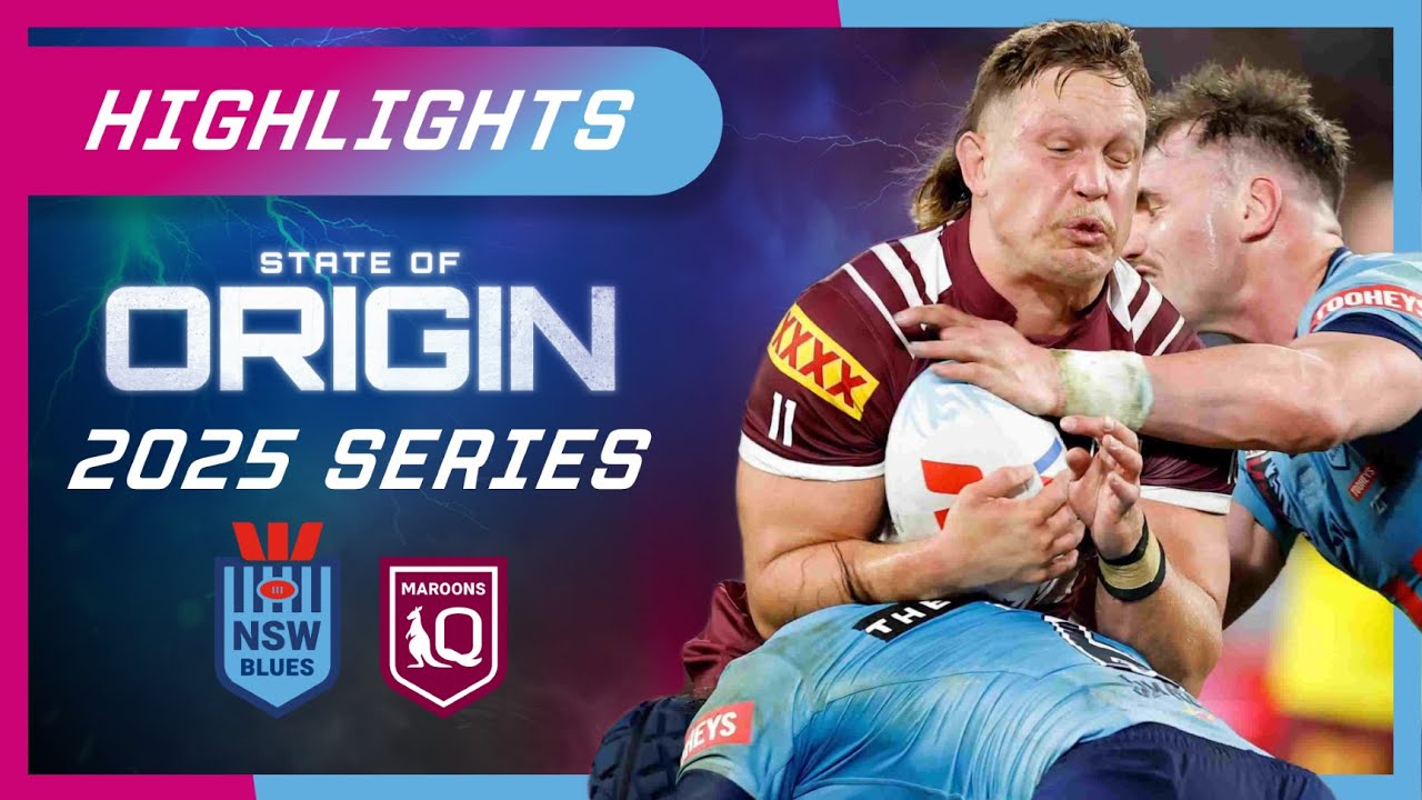 2025 State of Origin Series Highlights – Relive the Best Moments! 🏉