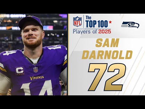 72: Sam Darnold (QB, Seahawks) | Top 100 Players of 2025