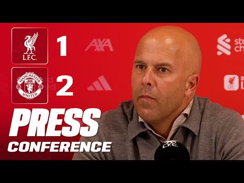 Arne Slot Post-Match Press Conference | Liverpool 1-2 Man United