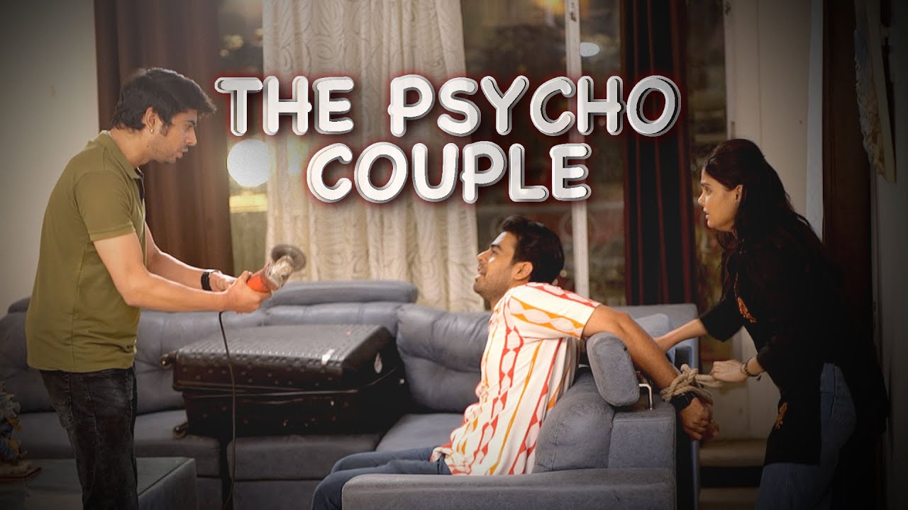 The Psycho Couple | Intense Short Film 🎥