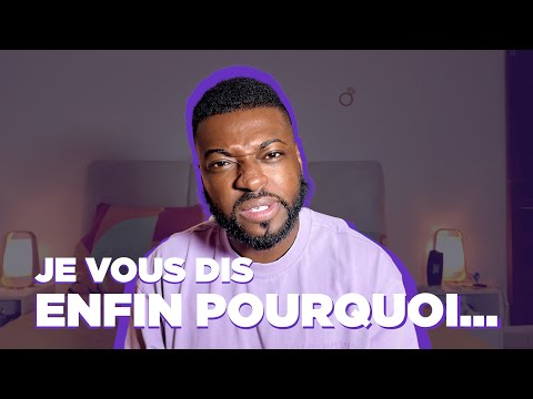 JE VOUS DIS ENFIN POURQUOI...