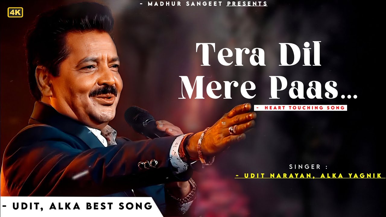 Tera Dil Mere Paas Rehne De - Udit & Alka 🎶