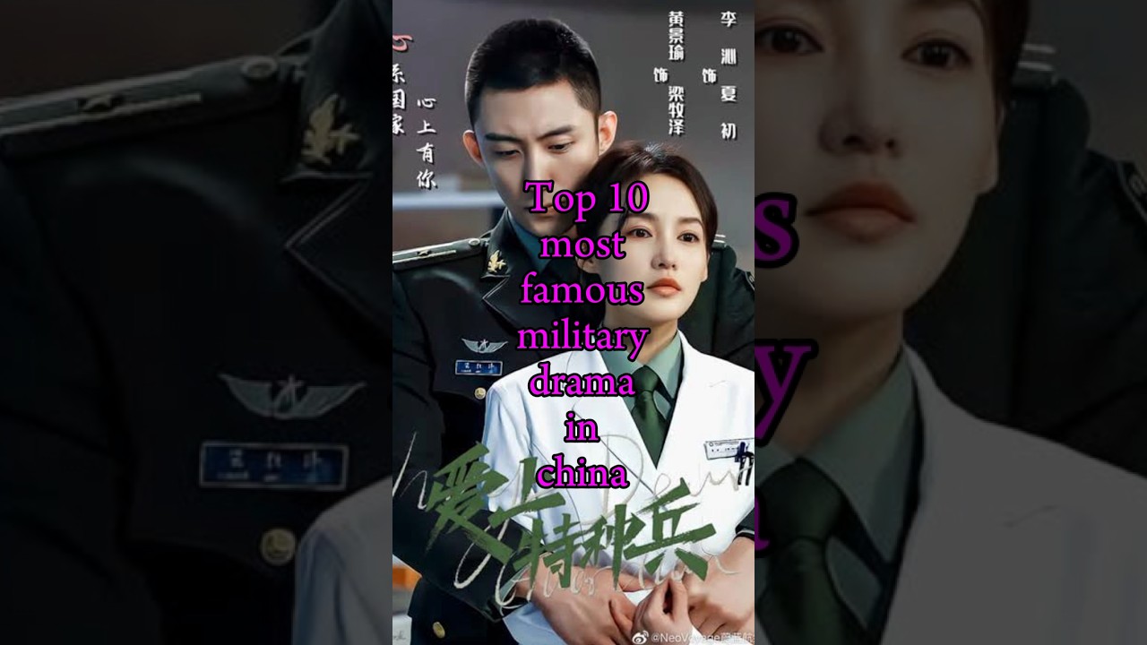 Top 10 Chinese Military Dramas π¨π³