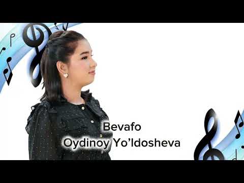 Oydinoy Yo’ldosheva - Bevafo | Ойдиной Йолдошева - Бевафо 