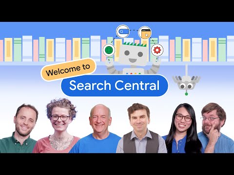 Welcome to Google Search Central
