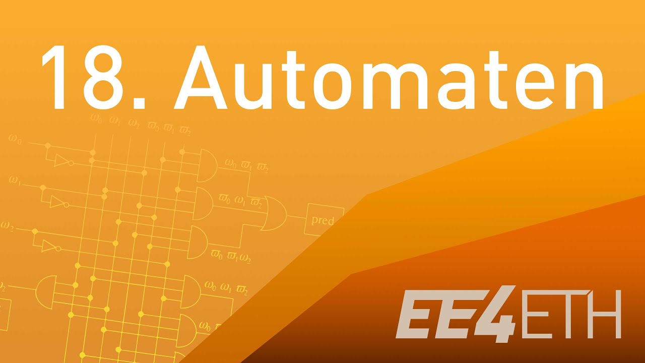 Automaten | Digitaltechnik #18 | ETH Zürich