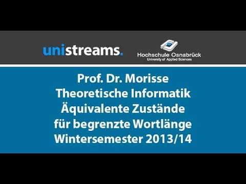59. Video Theoretische Informatik WS 13/14 - Äquivalenz für Wörter der Länge n - unistreams