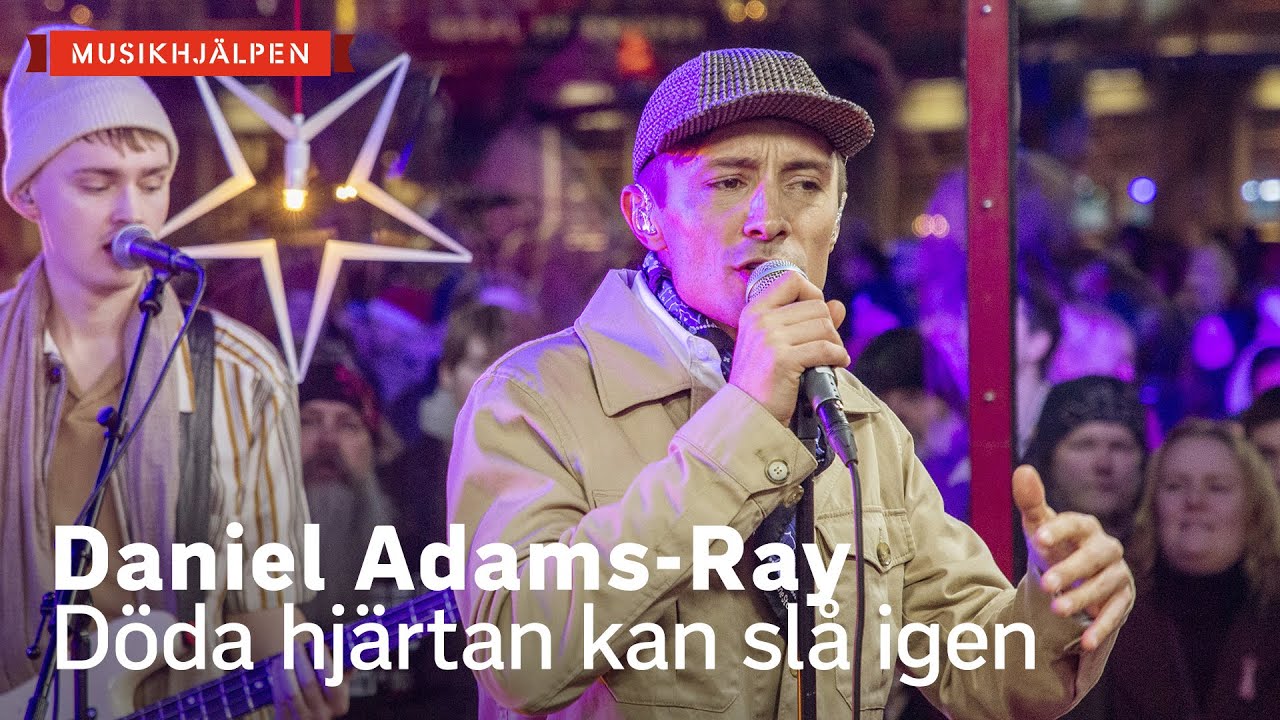 Daniel Adams-Ray Performs 'Döda hjärtan kan slå igen' at Musikhjälpen 2021 🎶