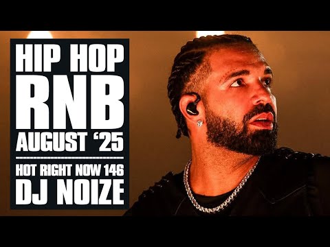 New Hip Hop R&B Songs 2025 Mix August | Hot Right Now #146 | New Rap 2025 Playlist | DJ Noize