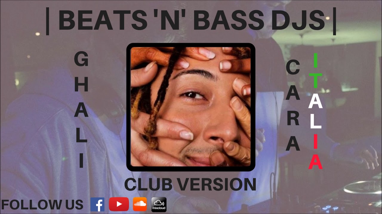 GHALI - Cara Italia (CLUB Version) | High-Energy Remix by BEATS 'N' BASS DJS 🎶