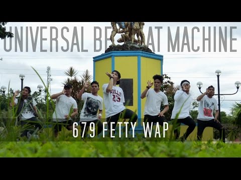 679 - Fetty Wap ft. Remy Boyz | Universal Beat Machine | Choreography