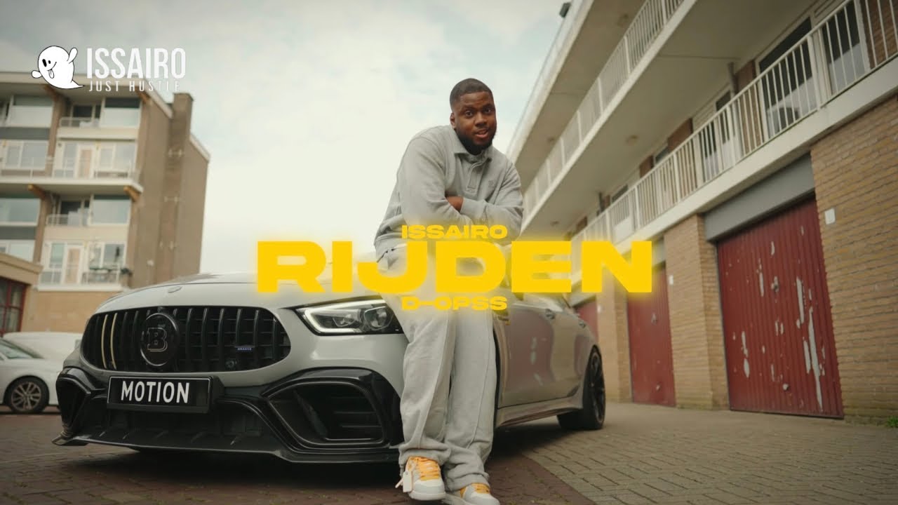 Issairo x D-Opss - Rijden 🚗