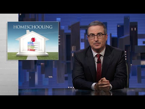 Homeschooling: Last Week Tonight with John Oliver (HBO)
