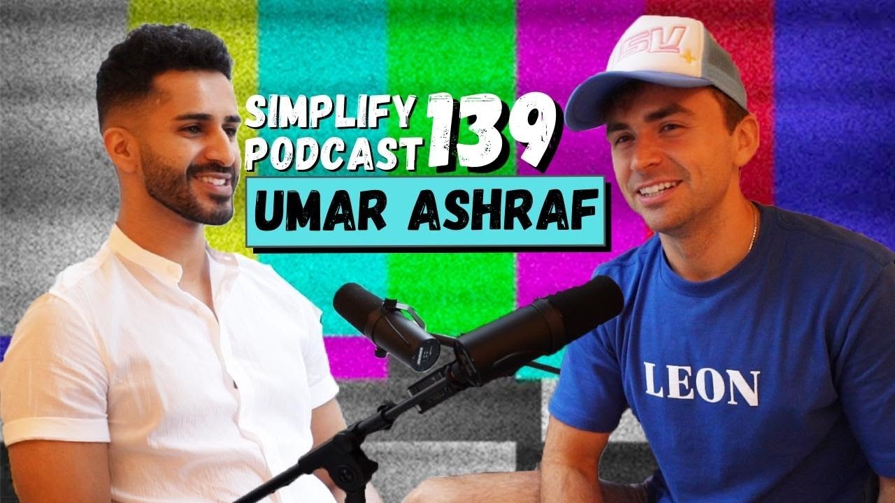 Umar Ashraf on Trading & Success | Simplify Podcast Ep.139
