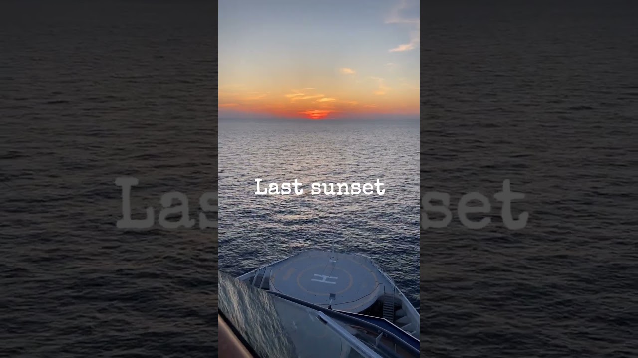 Final Sunset Aboard Celebrity Eclipse 🌅