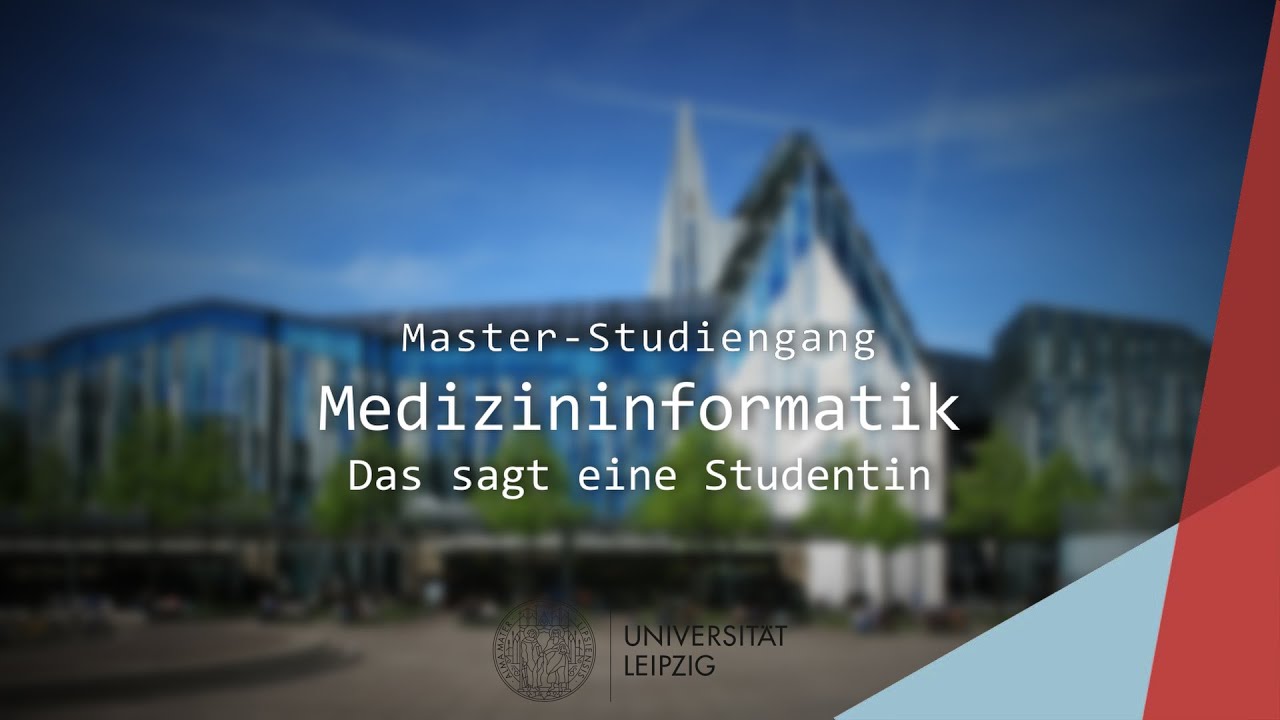Masterstudiengang Medizininformatik an der Universität Leipzig aus studentischer Sicht