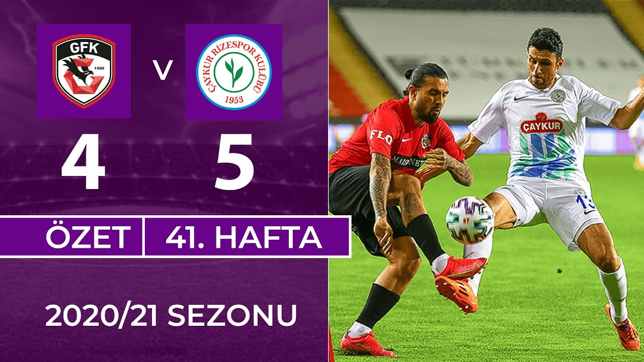 Gaziantep FK 4-5 Ç. Rizespor | 41. Hafta 2020/21