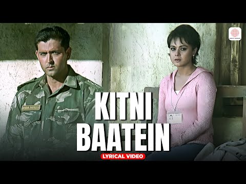 Kitni Baatein - Lyrical Video | Hrithik Roshan | Preity Zinta | Lakshya | Shankar Ehsaan Loy