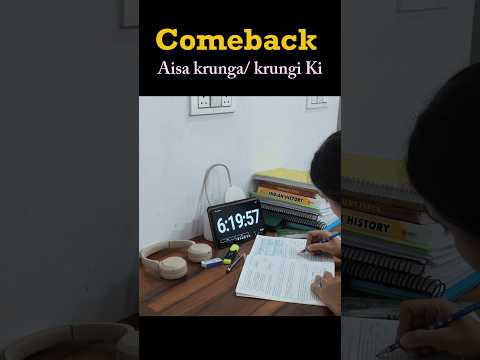 comeback 🔥💪 #motivation #studymotivation #study #aspirants #students #upsc #neet