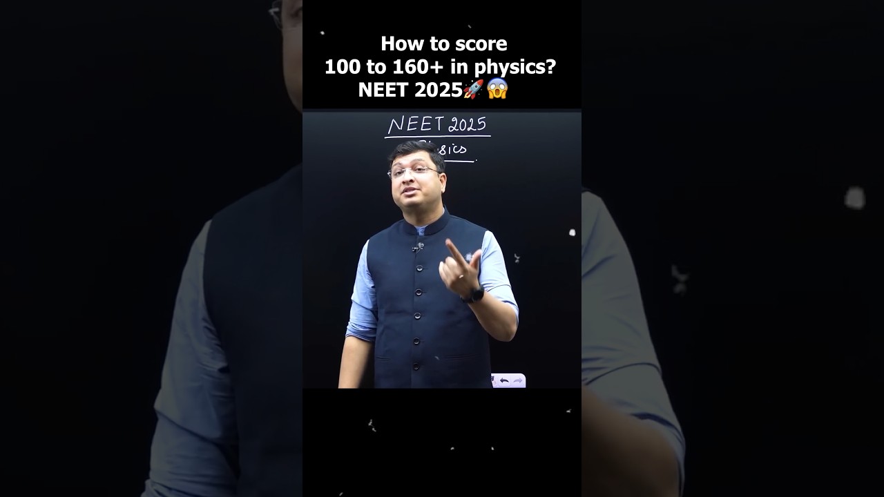 Achieve 100+ to 160+ in Physics for NEET 2025 🚀 | Expert Strategy by @MotionNVSir
