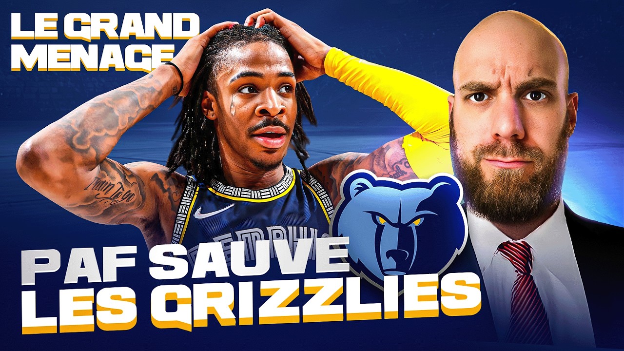 J'ai sauvé les Grizzlies pour en faire des champions! 💥