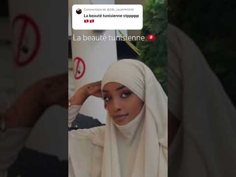 La beauté Tunisienne