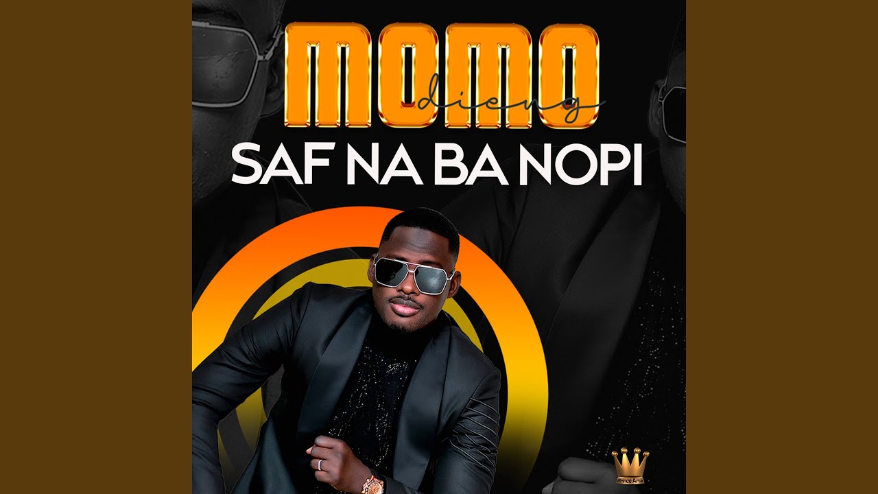SAF NA BA NOPI by Momo Dieng 🎶